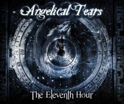 Angelical Tears : The Eleventh Hour
